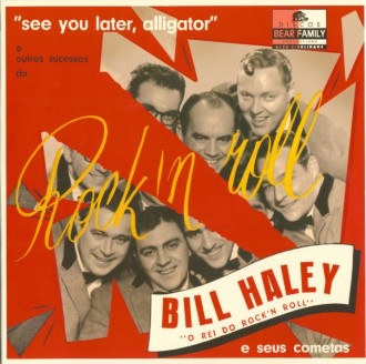 Haley ,Bill - See You Later ,Alligator ( ltd Color 10" )